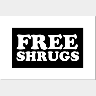 Free Shrugs Posters and Art